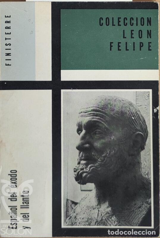 Libros: Espa&ntilde;ol del &eacute;xodo y del llanto - Le&oacute;n Felipe - Foto 1