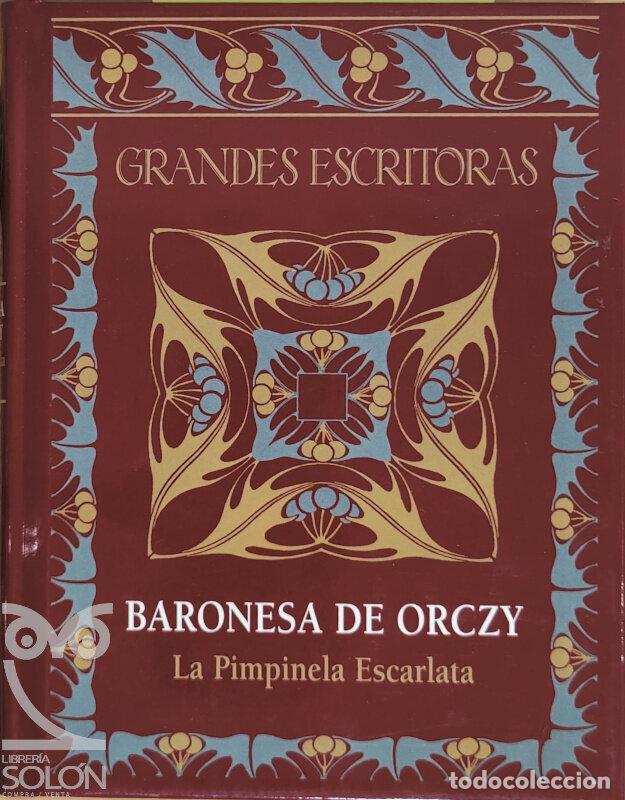 Libros: La Pimpinela Escarlata - Baronesa de Orczy - Foto 1