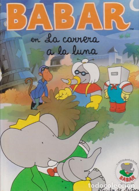 Libros: BABAR EN LA CARRERA A LA LUNA - JEAN BRUNHOFF - LAURENT BRUNHOFF - Foto 1