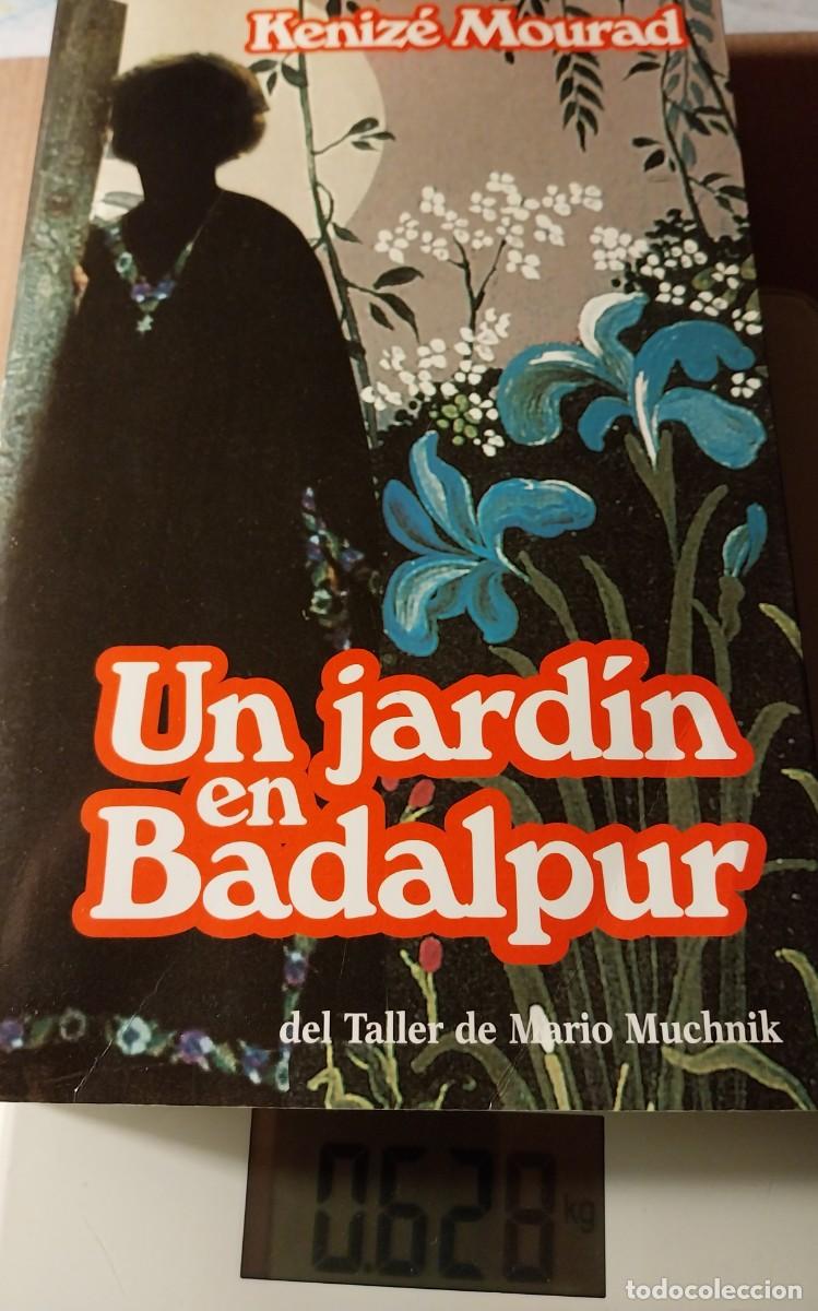 Libros: Keniz&eacute; Mourad. Un jard&iacute;n en Badalpur - Foto 1