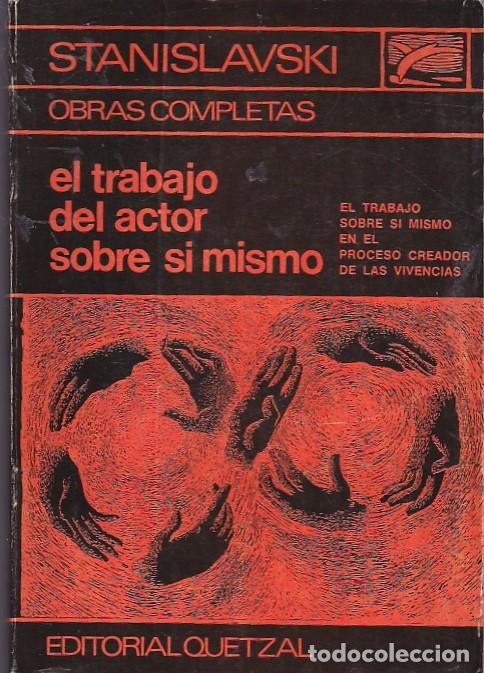 Libros: El trabajo del actor sobre si mismo - STANISLAVSKI - Foto 1