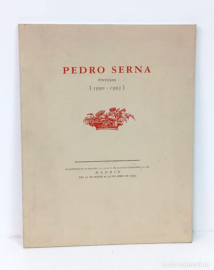 Libros: SERNA (Pedro). Pedro Serna. Pinturas (1990-1993) - Foto 1