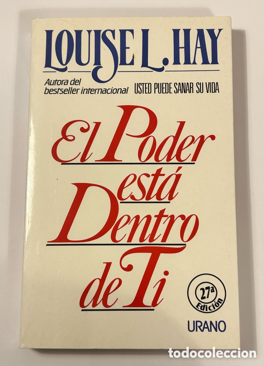 Libros: EL PODER EST&Aacute; DENTRO DE TI. LOUISE L. HAY. EDICIONES URANO - Foto 1