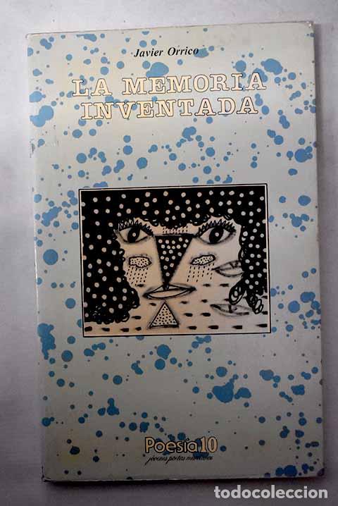 Libros: La memoria inventada.- Orrico, Javier - Foto 1