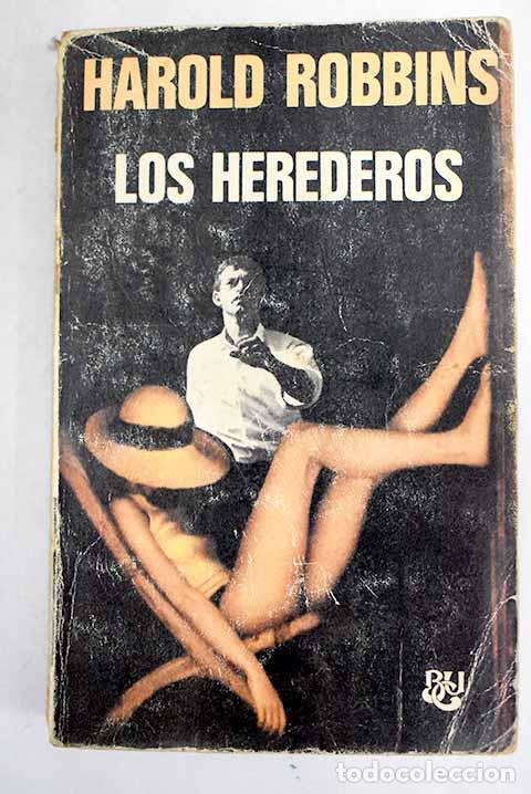 Libros: Los herederos: Robbins, Harold.- Robbins, Harold - Foto 1