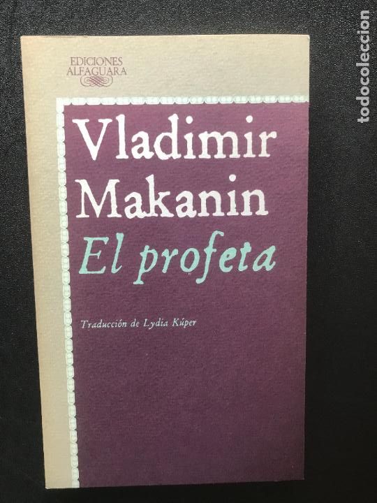 Libros: Vladimir Makanin - El Profeta - Foto 1
