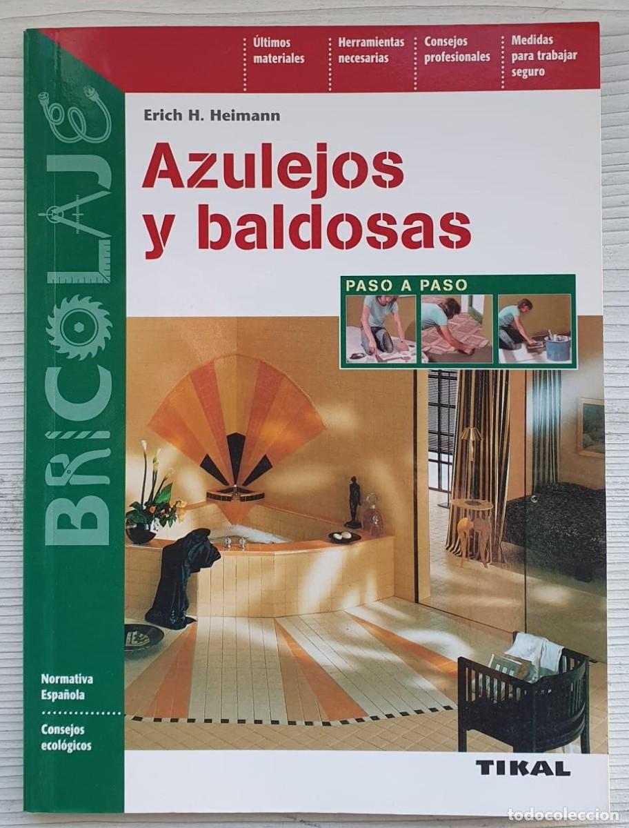 Libros: Azulejos y baldosas - Erich H. Heimann - Foto 1