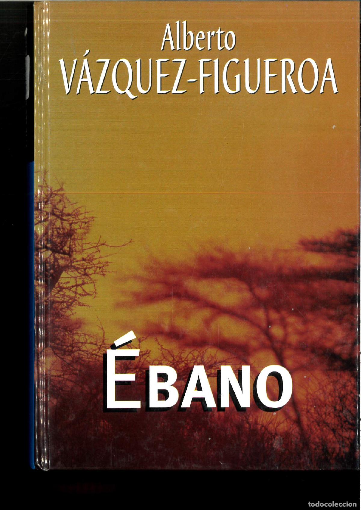 Libros: &Eacute;bano - V&aacute;zquez-Figueroa, Alberto - Foto 1