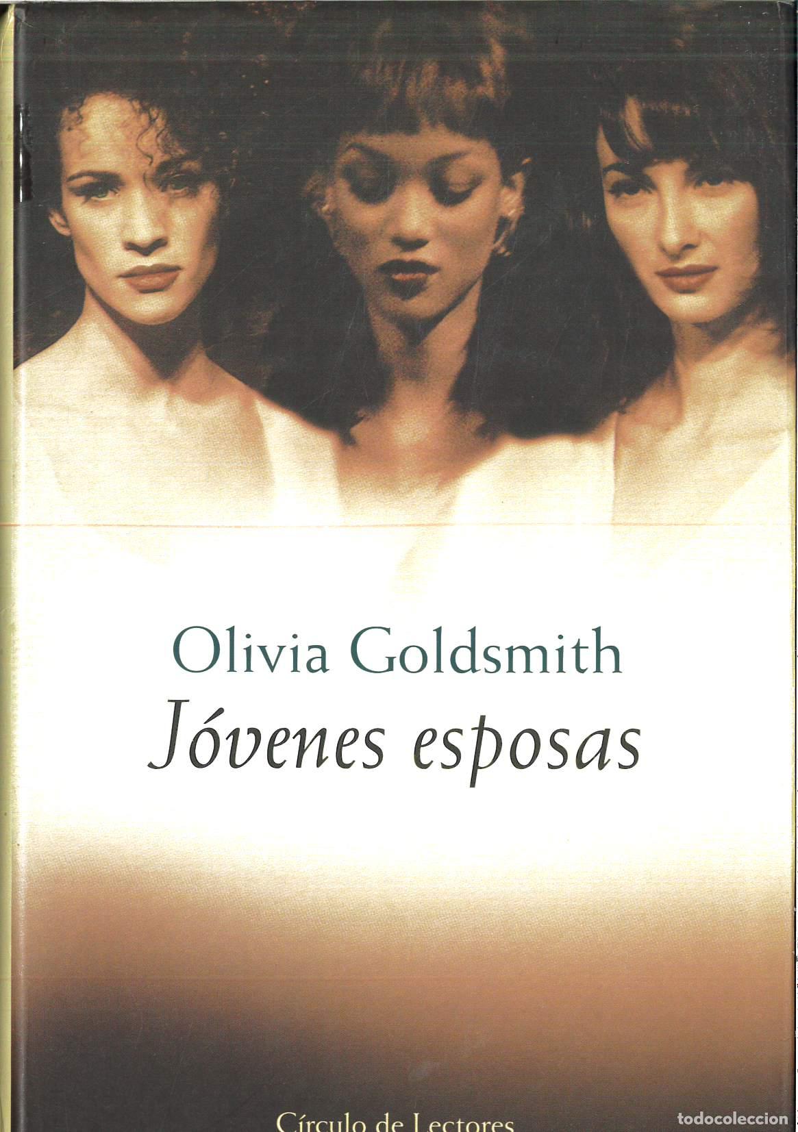 Libros: J&oacute;venes esposas - Olivia Goldsmith - Foto 1