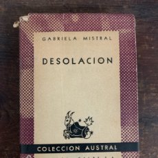 Libros: DESOLACIÓN, GABRIELA MISTRAL - ESPASA 1951