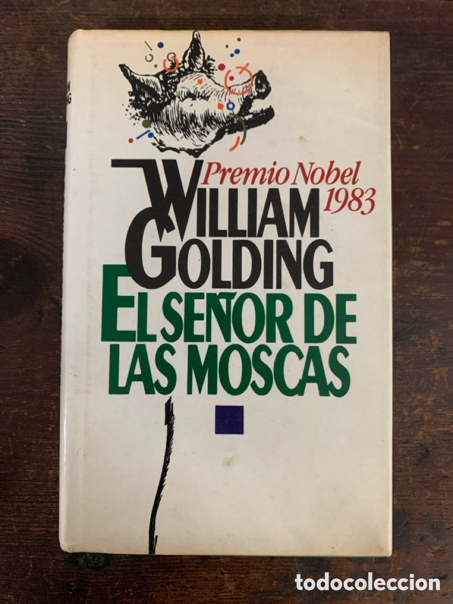 Libros: El Se&ntilde;or de Las Moscas, William Golding - ALIANZA 1983 - Foto 1