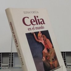 Libros: CELIA EN EL MUNDO (ILUSTRADO) - ELENA FORTÚN