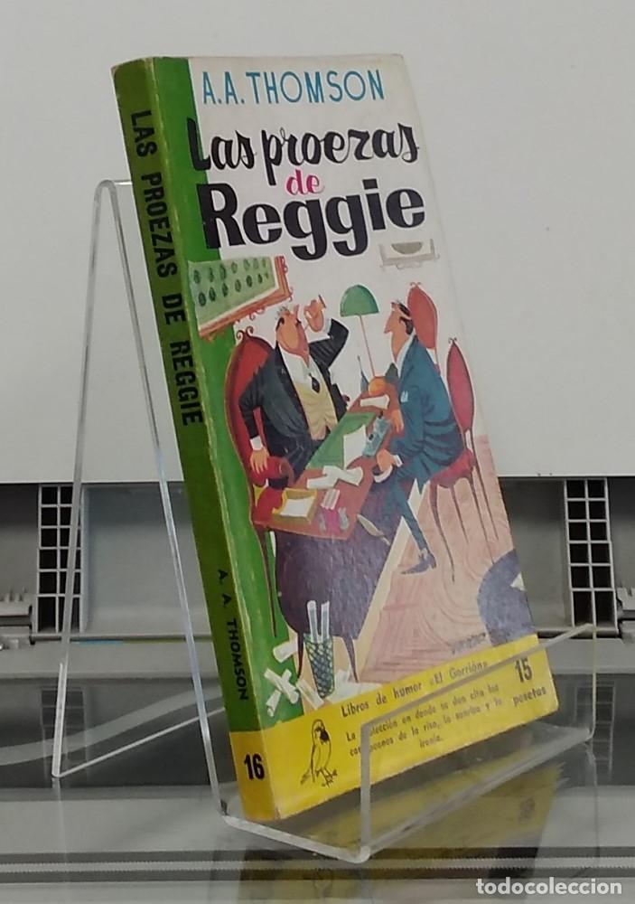 Libros: Las proezas de Reggie, 16 - A. A. Thomson - Foto 1