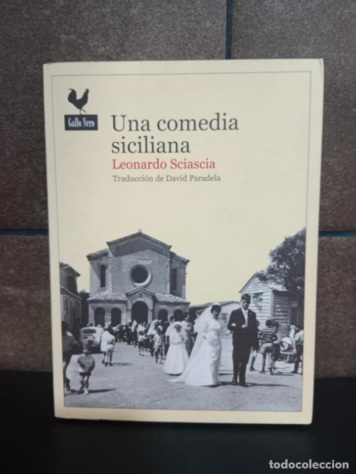 Libros: Una comedia siciliana (Narrativas) (Spanish Edition). Leonardo Sciascia. - Foto 1