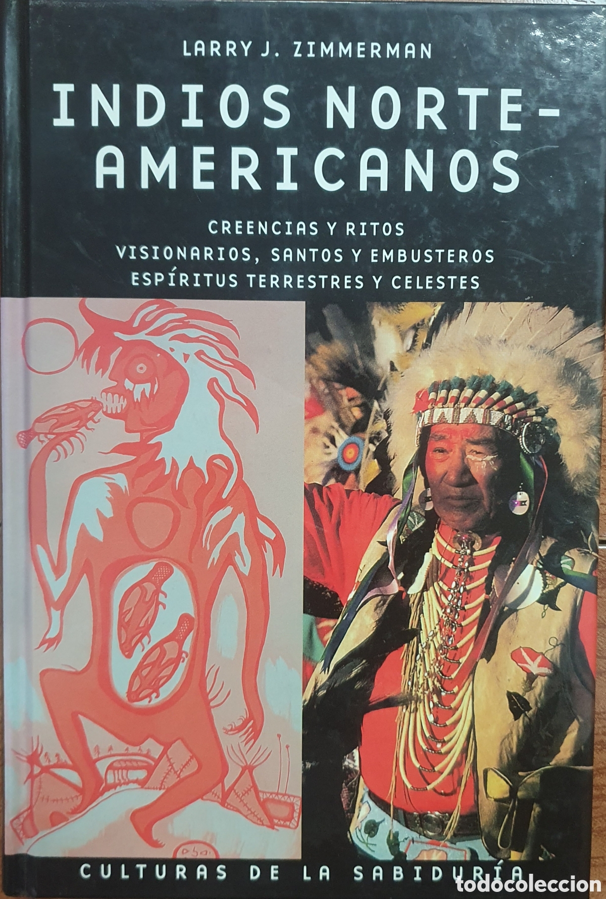 Libros: Indios Norte-Americanos - Larry J. Zimmerman - Foto 1