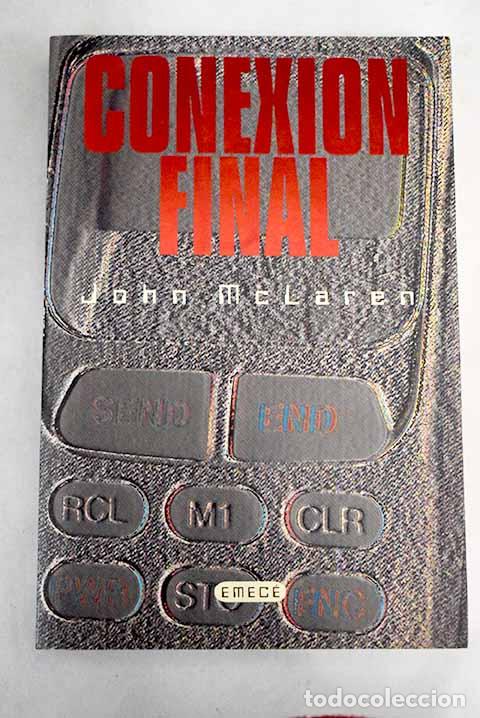 Libros: Conexi&oacute;n final: McLaren, John.- McLaren, John - Foto 1