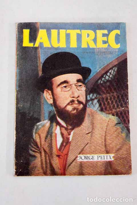 Libros: Lautrec: Peitx, Jorge.- Peitx, Jorge - Foto 1