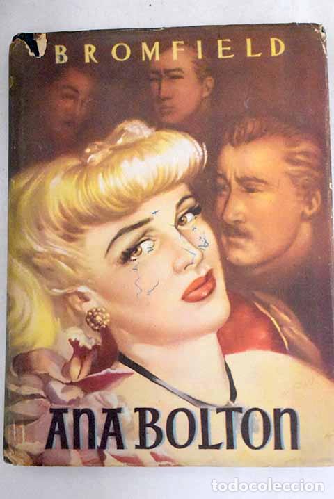 Libros: Anna Bolton: Bromfield, Louis.- Bromfield, Louis - Foto 1