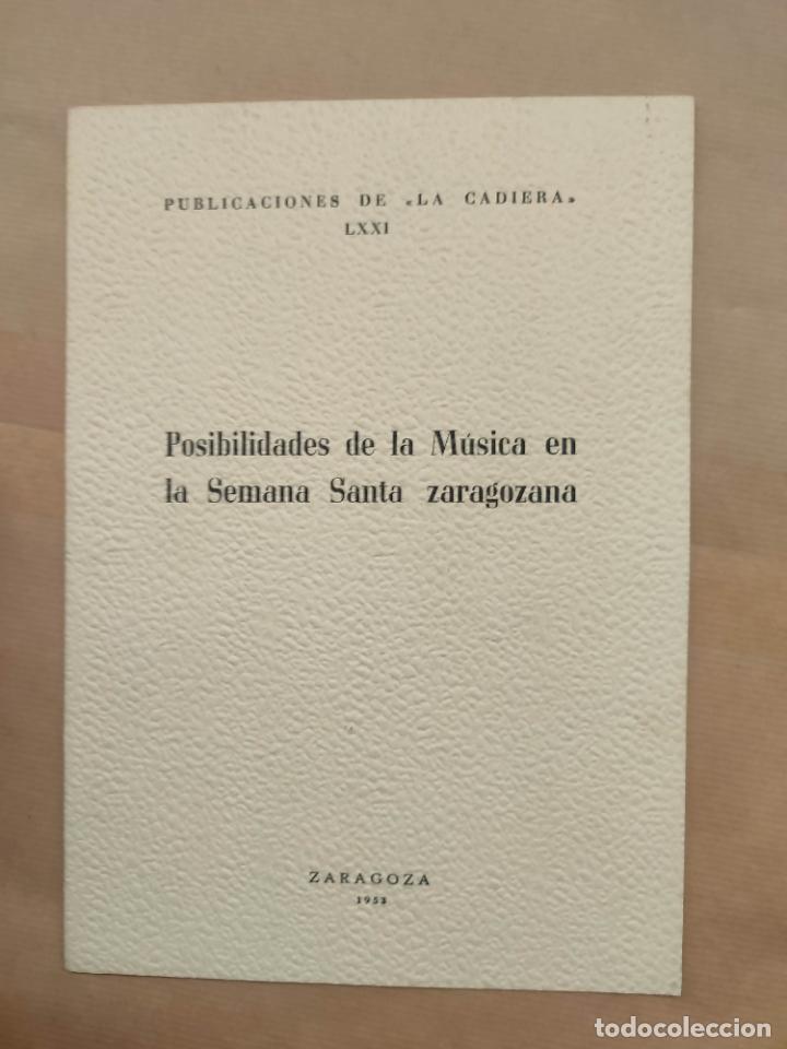 Libros: Posibilidades de la M&uacute;sica en la Semana Santa zaragozana - &rdquo;PALA MEDIANO, Francisco.&rdquo;