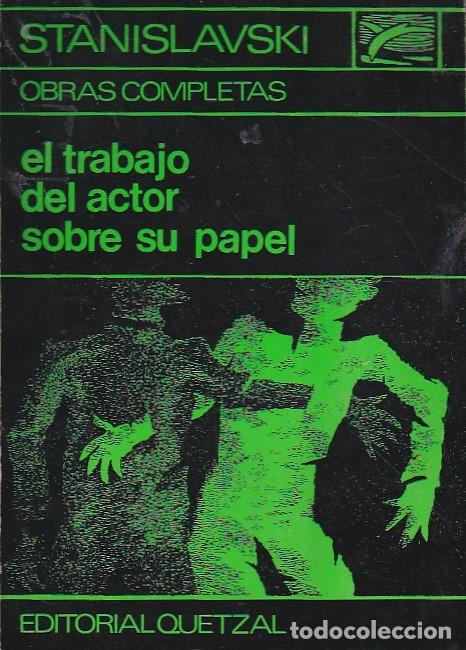 Libros: El trabajo del actor sobre su papel - STANISLAVSKI - Foto 1