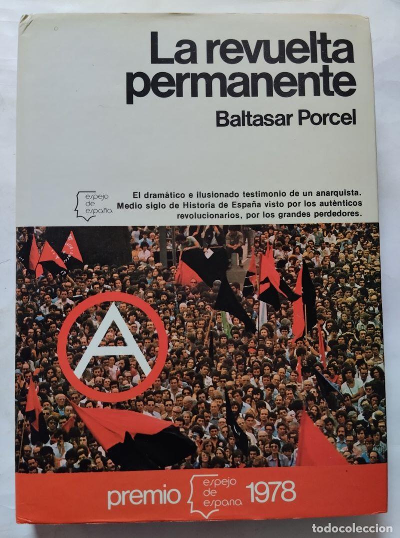 Libros: La revuelta permanente - Baltasar Porcel - Foto 1