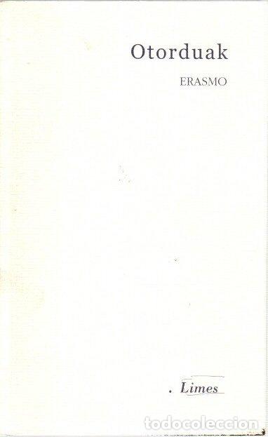 Libros: Otorduak - Rotterdam, Erasmo de - Foto 1