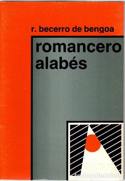 Libros: Romancero Alab&eacute;s - Becerro de Bengoa, Ricardo - Foto 1