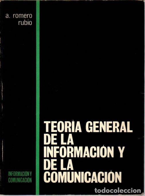 Libros: Teor&iacute;a General de la Informaci&oacute;n y de la Comunicaci&oacute;n - Romero, Andr&eacute;s - Foto 1