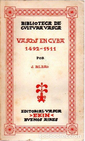 Libros: Vascos en Cuba 1492-1511 - Bilbao, Jon - Foto 1