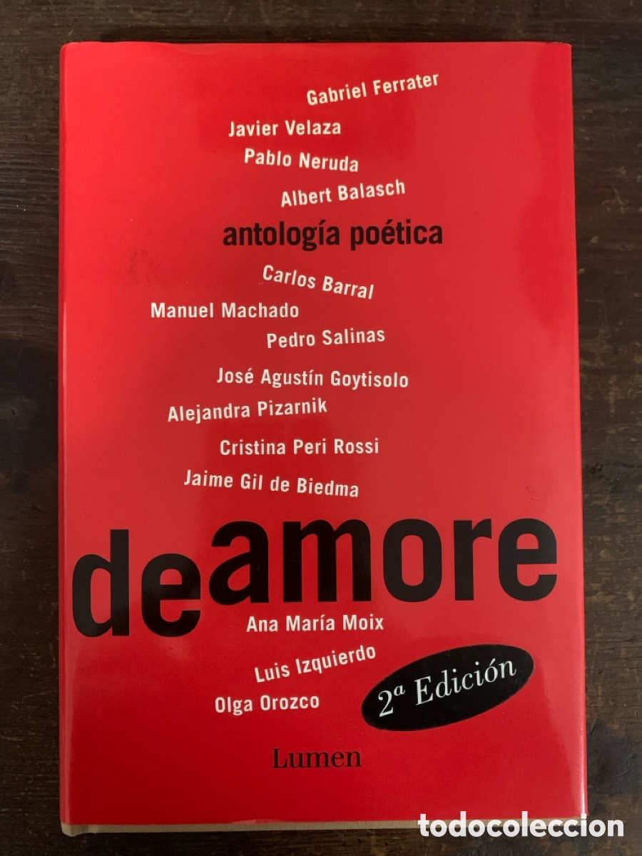 Libros: Antolog&iacute;a Po&eacute;tica de Amore - LUMEN 2004 - Foto 1