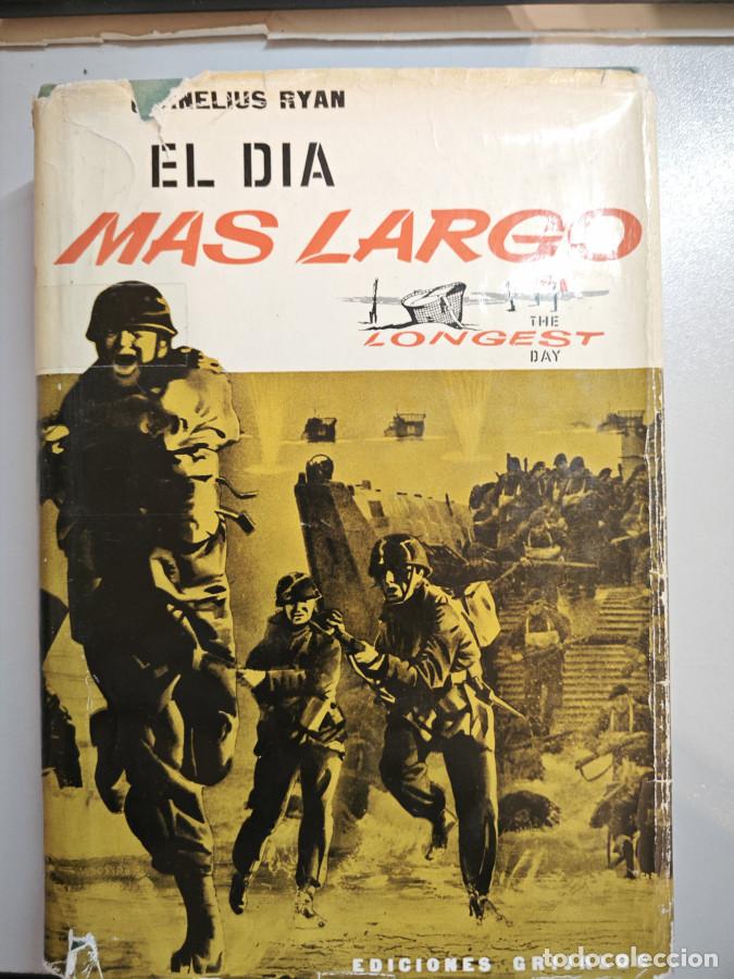 Libros: El d&iacute;a m&aacute;s largo. - Ryan, Cornelius. TDK857 - Foto 1