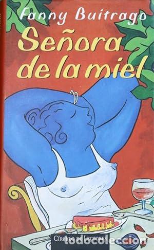 Libros: SE&Ntilde;ORA DE LA MIEL - Buitrago,Fanny - Foto 1
