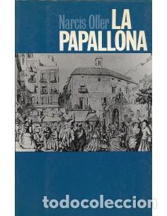Libros: LA PAPALLONA - Oller,Narc&iacute;s - Foto 1
