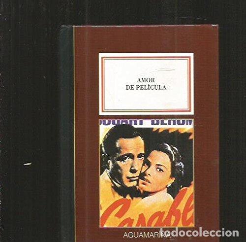 Libros: AMOR DE PEL&Iacute;CULA - An&oacute;nimo - Foto 1