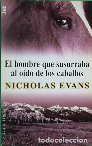 Libros: EL HOMBRE QUE SUSURRABA AL O&Iacute;DO DE LOS CABALLOS - Evans,Nicholas - Foto 1