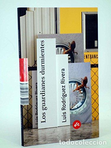 Libros: LOS GUARDIANES DURMIENTES - Rodr&iacute;guez Rivera,Luis - Foto 1