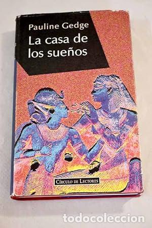 Libros: LA CASA DE LOS SUE&Ntilde;OS - Gedge,Pauline - Foto 1