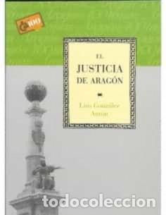 Libros: EL JUSTICIA DE ARAG&Oacute;N - Gonz&aacute;lez Ant&oacute;n,Luis - Foto 1