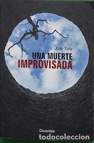 Libros: UNA MUERTE IMPROVISADA - Solo,Juan - Foto 1