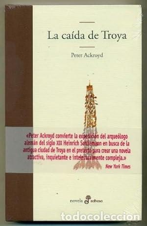 Libros: LA CA&Iacute;DA DE TROYA - Ackroyd,Peter - Foto 1