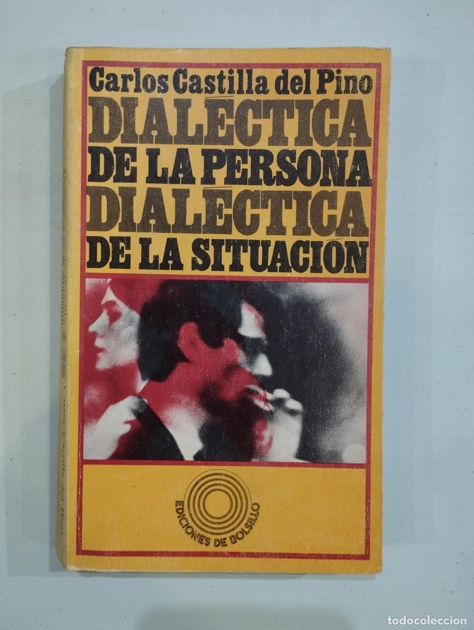 Livros em segunda m&atilde;o: Carlos Castilla del Pino - Dial&eacute;ctica de la persona dial&eacute;ctica de la situaci&oacute;n