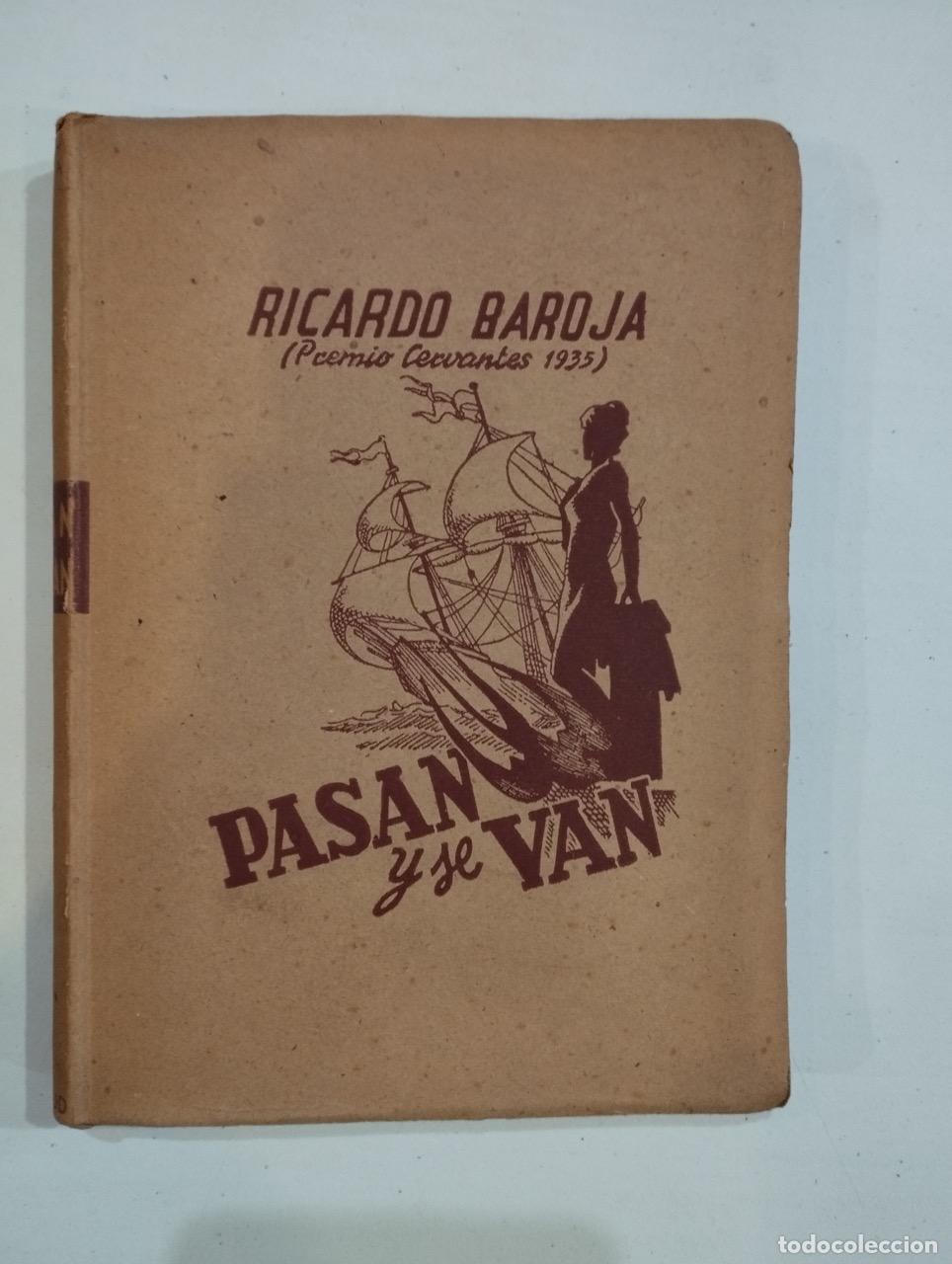 Libros: Ricardo Baroja - Pasan y se van - Foto 1