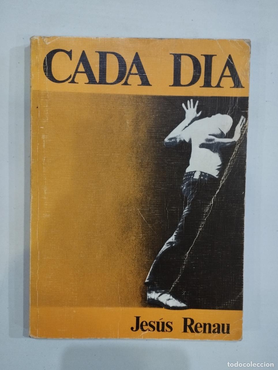 Libros: Jes&uacute;s Renau - Cada dia - Foto 1