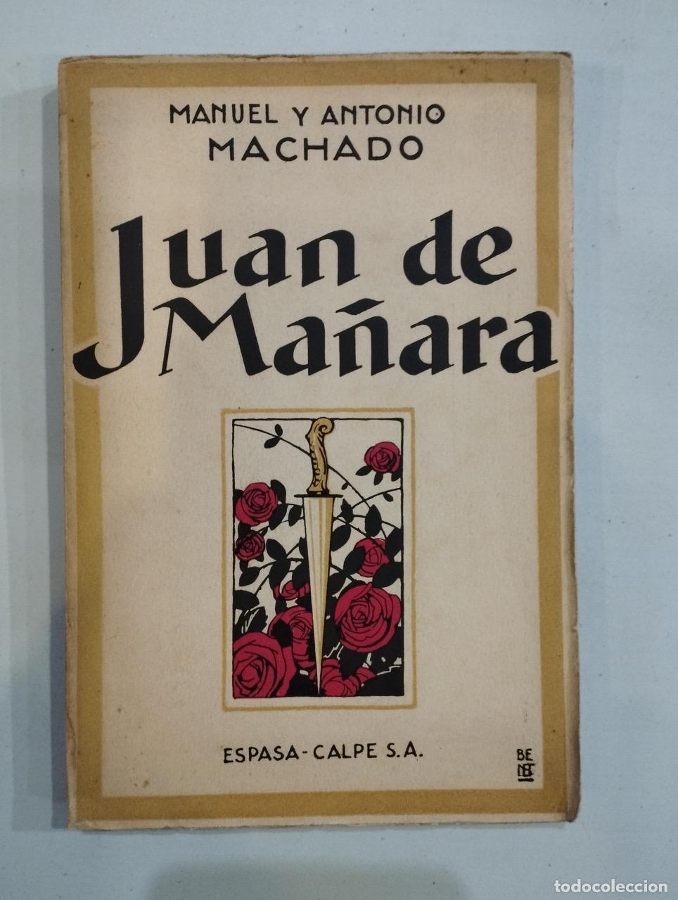 Libros: Manuel y Antonio Machado - Juan de Ma&ntilde;ara - Foto 1