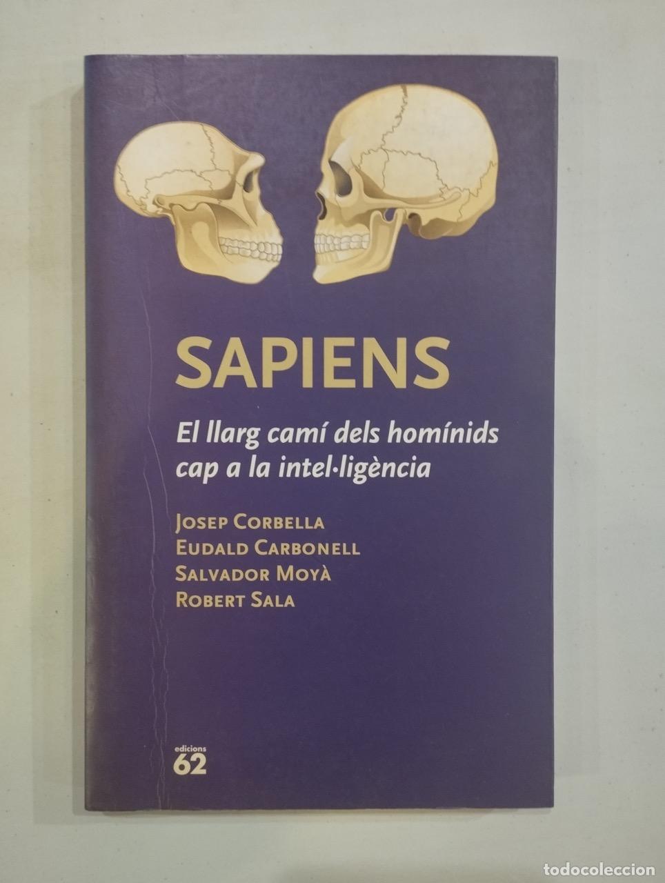 Libros: Sapiens. El llarg cam&iacute; dels hom&iacute;nids cap a la intel&middot;lig&egrave;ncia - Foto 1