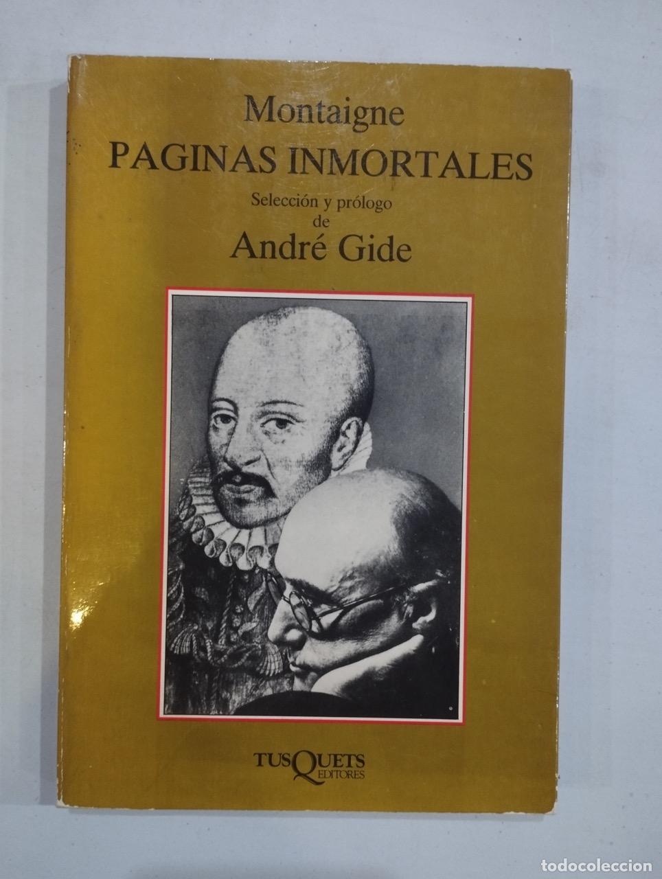 Libros: Montaigne - P&aacute;ginas inmortales - Foto 1