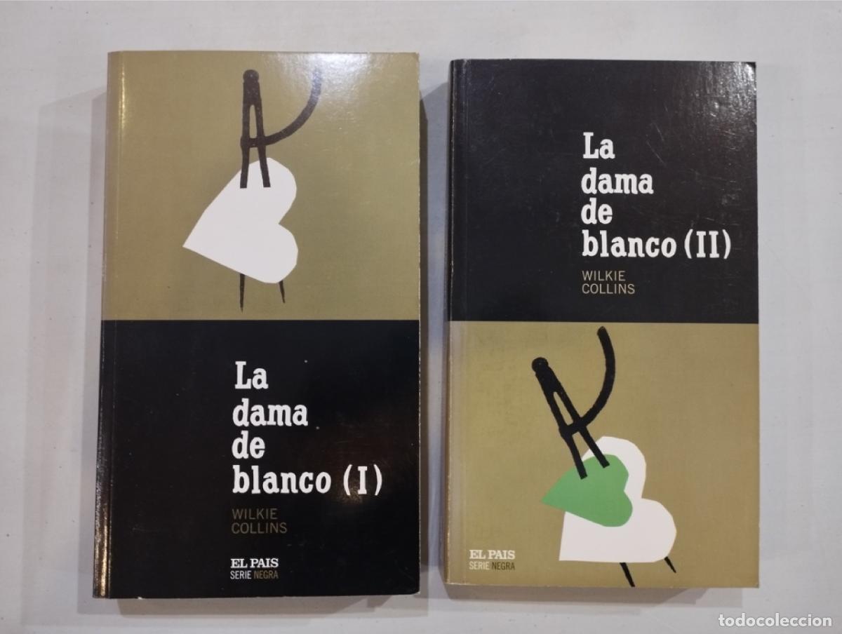 Libros: Wilkie Collins - La dama de blanco (2 vol) - Foto 1