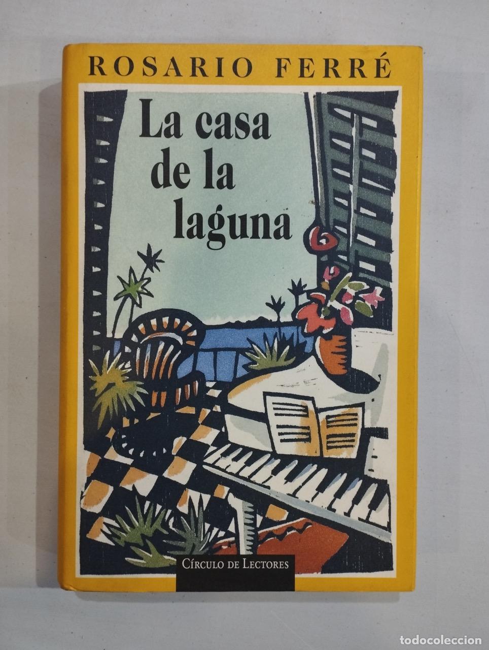 Libros: Rosario Ferr&eacute; - La casa de la laguna - Foto 1