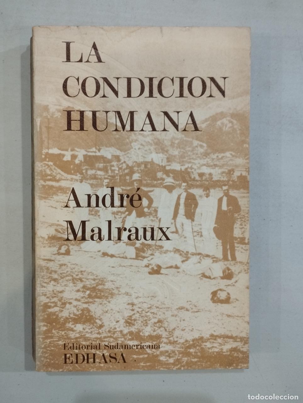Libros: Andr&eacute; Malraux - La condici&oacute;n humana - Foto 1
