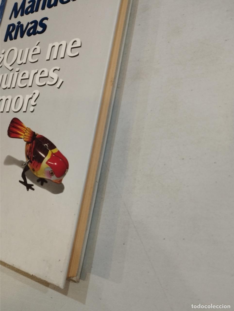 Libros: Manuel Rivas - &iquest;Qu&eacute; me quieres, amor? - Foto 2
